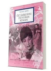 Öz Şarkısını Duyuran Keman │ Suna KAN