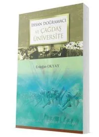 Çağdaş Üniversite │ İhsan DOĞRAMACI